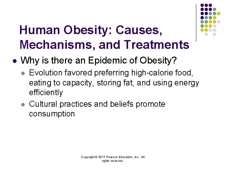 Human Obesity: Causes, Mechanisms, and Treatments l Why is there an Epidemic of Obesity?