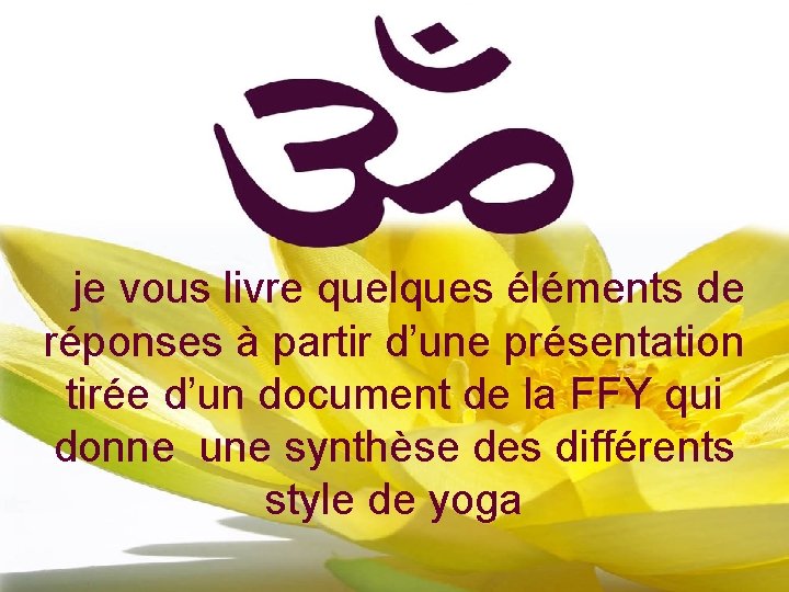  je vous livre quelques éléments de réponses à partir d’une présentation tirée d’un