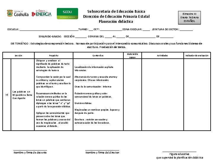 Subsecretaría de Educación Básica Dirección de Educación Primaria Estatal Planeación didáctica Bimestre III Enero-