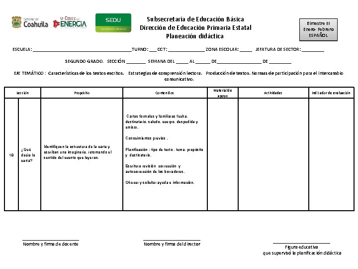 Subsecretaría de Educación Básica Dirección de Educación Primaria Estatal Planeación didáctica Bimestre III Enero-