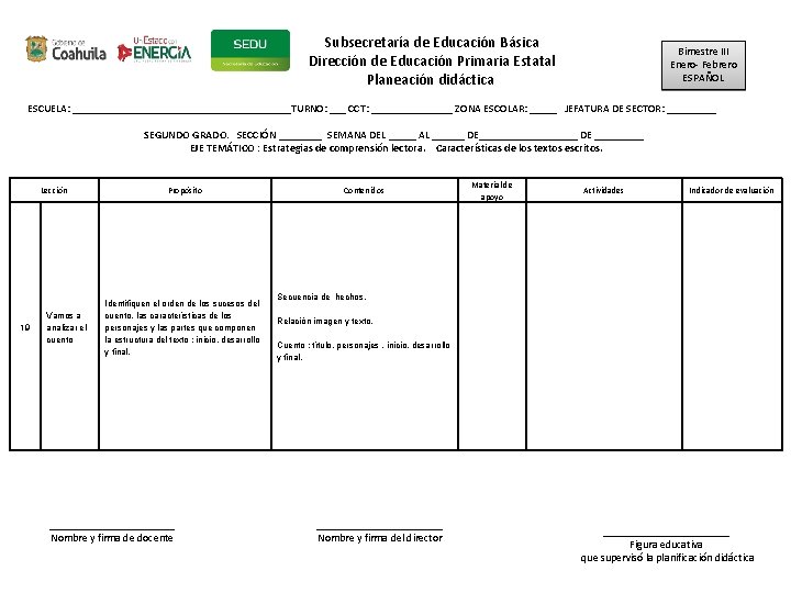 Subsecretaría de Educación Básica Dirección de Educación Primaria Estatal Planeación didáctica Bimestre III Enero-