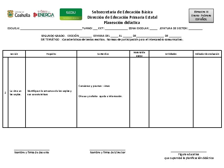 Subsecretaría de Educación Básica Dirección de Educación Primaria Estatal Planeación didáctica Bimestre III Enero