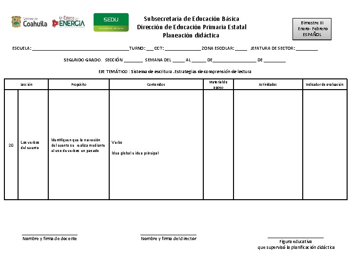 Subsecretaría de Educación Básica Dirección de Educación Primaria Estatal Planeación didáctica Bimestre III Enero-