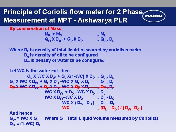 Principle of Coriolis flow meter for 2 Phase Measurement at MPT - Aishwarya PLR