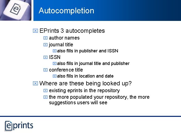 Autocompletion x EPrints 3 autocompletes x author names x journal title xalso fills in