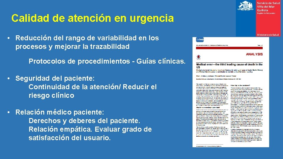 Calidad de atención en urgencia • Reducción del rango de variabilidad en los procesos