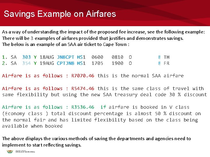 Savings Example on Airfares As a way of understanding the impact of the proposed