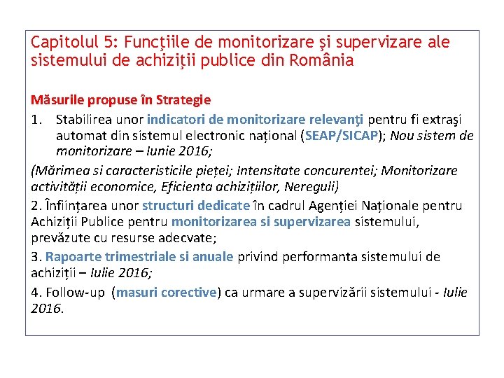 Capitolul 5: Funcţiile de monitorizare şi supervizare ale sistemului de achiziţii publice din România
