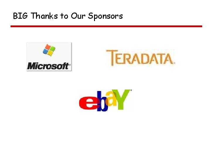 BIG Thanks to Our Sponsors 