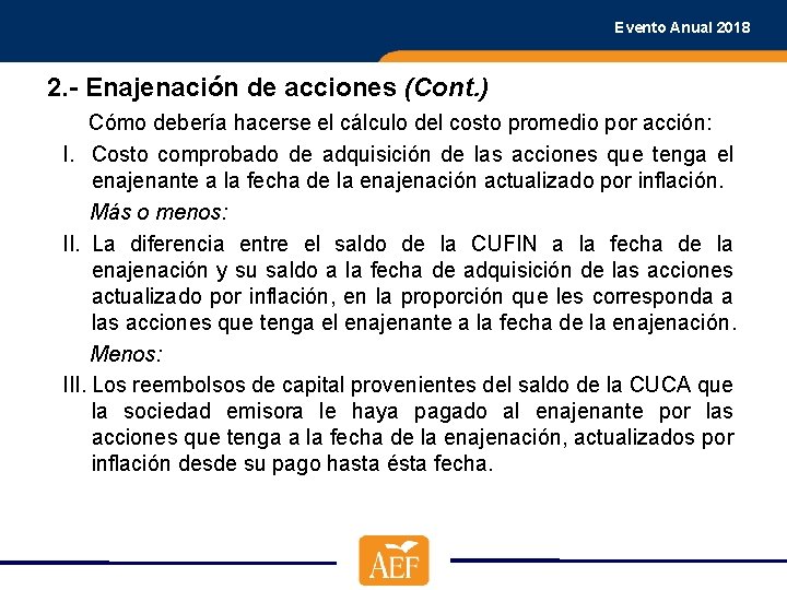 Evento Anual 2018 2. - Enajenación de acciones (Cont. ) Cómo debería hacerse el