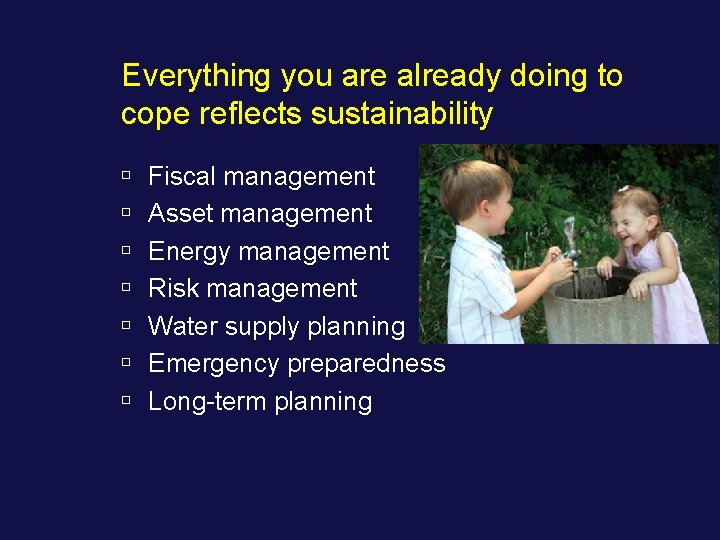 Everything you are already doing to cope reflects sustainability ú ú ú ú Fiscal