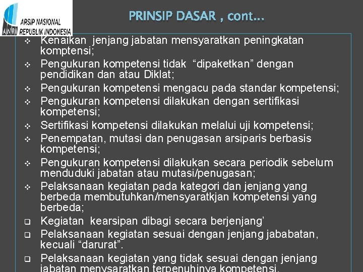 PRINSIP DASAR , cont. . . v v v v q q q Kenaikan