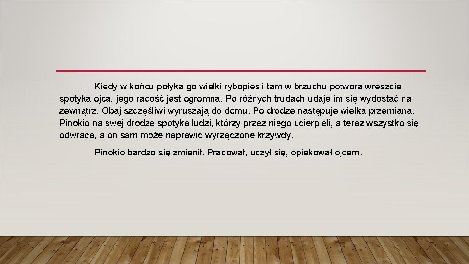 Kiedy w końcu połyka go wielki rybopies i tam w brzuchu potwora wreszcie spotyka Kiedy w końcu połyka go wielki rybopies i tam w brzuchu potwora wreszcie spotyka