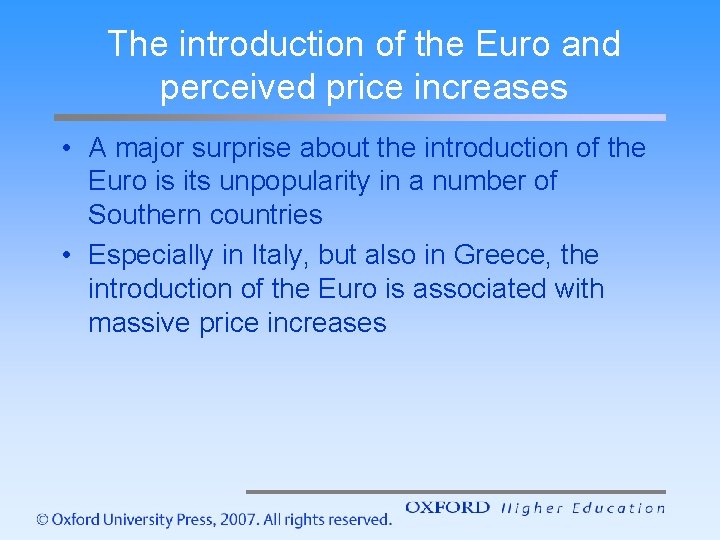 The introduction of the Euro and perceived price increases • A major surprise about