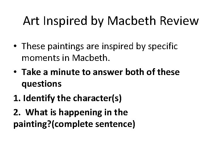 Art Inspired by Macbeth Review • These paintings are inspired by specific moments in