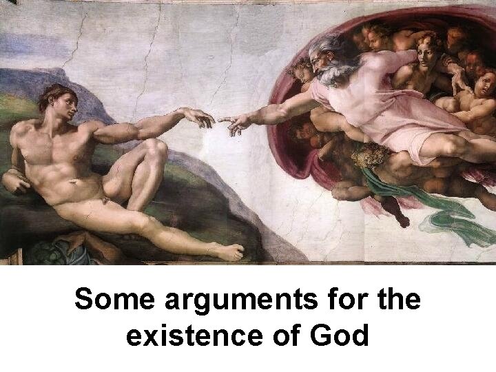 Some arguments for the existence of God 