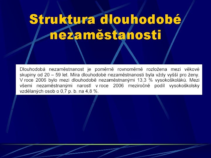 Struktura dlouhodobé nezaměstanosti 