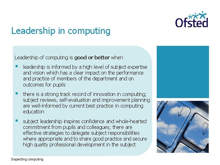 Leadership in computing Leadership of computing is good or better when § leadership is