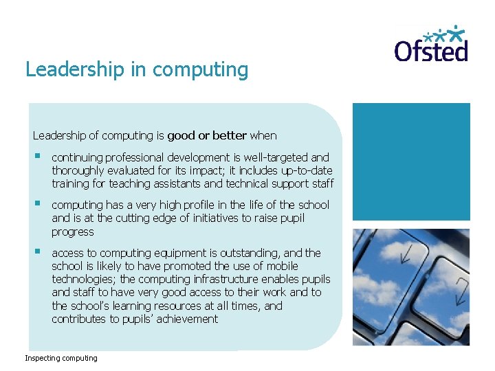 Leadership in computing Leadership of computing is good or better when § continuing professional