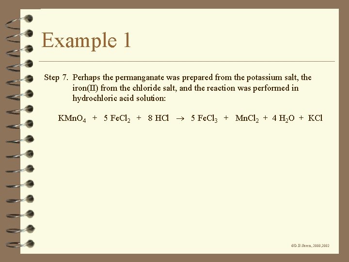 Example 1 Step 7. Perhaps the permanganate was prepared from the potassium salt, the