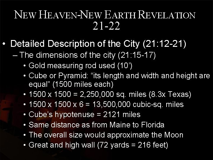 NEW HEAVEN-NEW EARTH REVELATION 21 -22 • Detailed Description of the City (21: 12