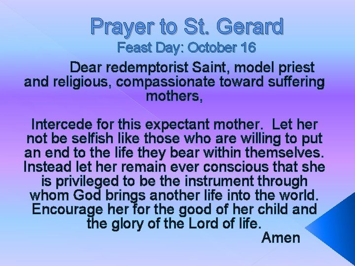 Prayer to St. Gerard Feast Day: October 16 Dear redemptorist Saint, model priest and