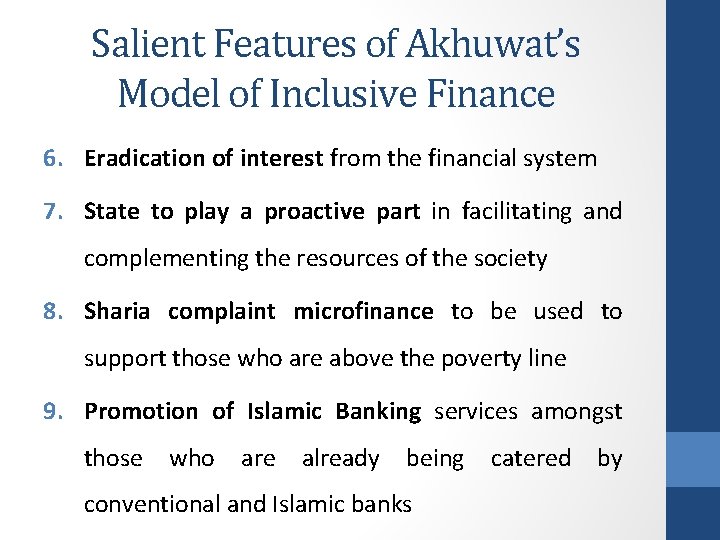 Salient Features of Akhuwat’s Model of Inclusive Finance 6. Eradication of interest from the