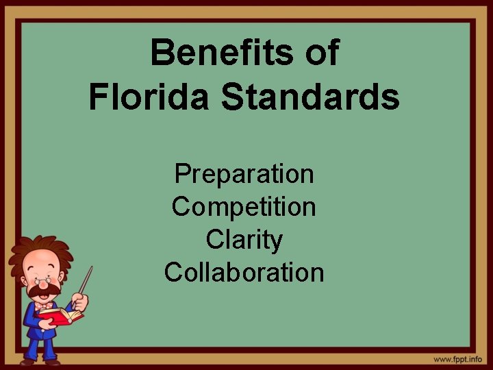 Benefits of Florida Standards Preparation Competition Clarity Collaboration 