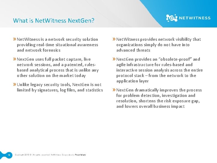 What is Net. Witness Next. Gen? » Net. Witness is a network security solution