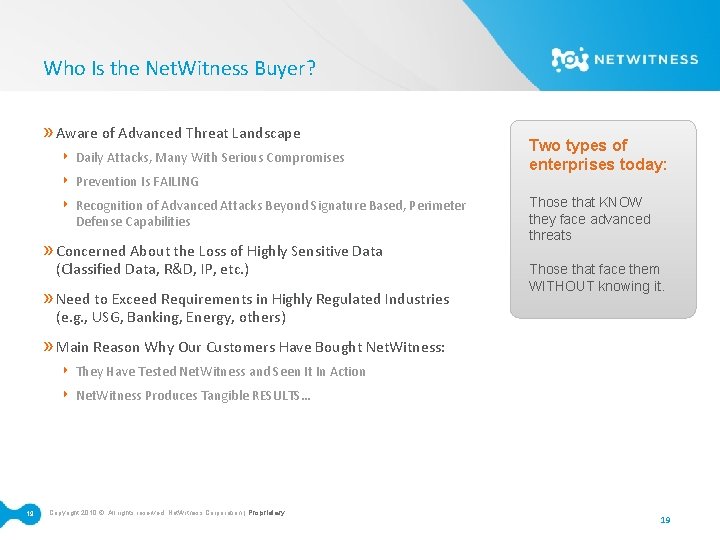Who Is the Net. Witness Buyer? » Aware of Advanced Threat Landscape ‣ Daily