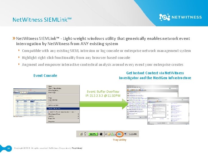 Net. Witness SIEMLink™ » Net. Witness SIEMLink™ ‐ Light‐weight windows utility that generically enables