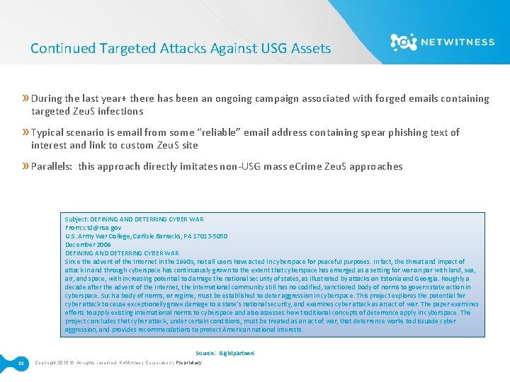 Continued Targeted Attacks Against USG Assets » During the last year+ there has been