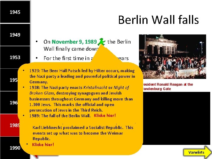 Berlin Wall falls • On November 9, 1989 Wall finally came down. the Berlin