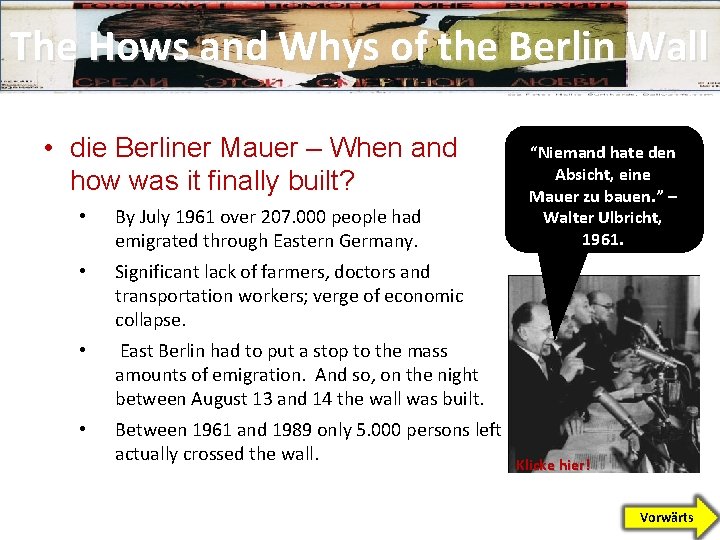 The Hows and Whys of the Berlin Wall • die Berliner Mauer – When