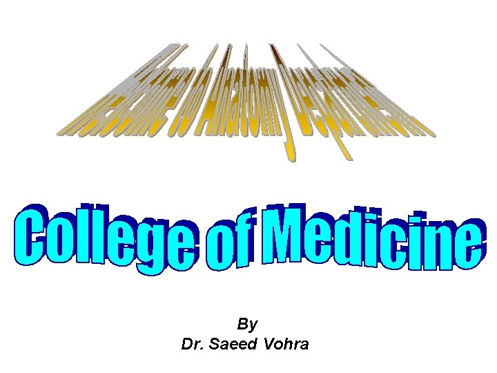 By Dr. Saeed Vohra 