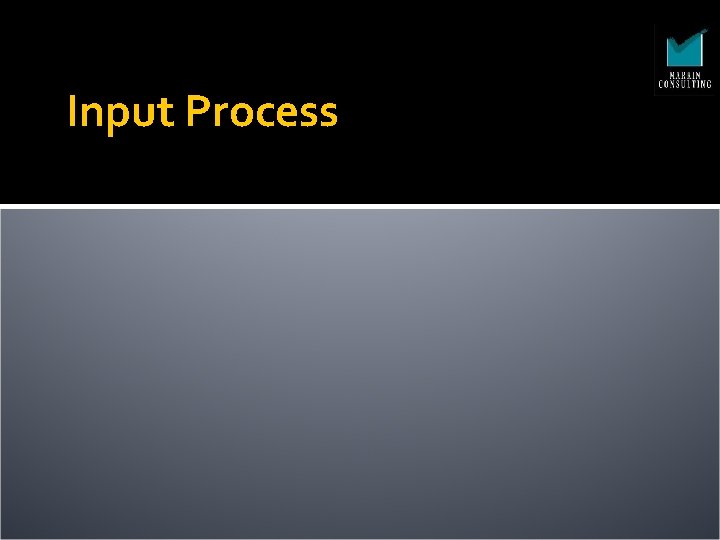 Input Process 