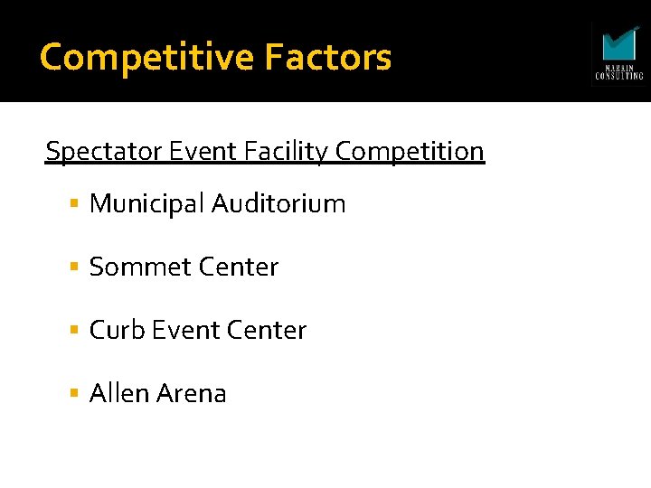 Competitive Factors Spectator Event Facility Competition Municipal Auditorium Sommet Center Curb Event Center Allen