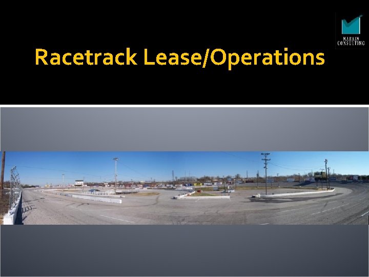 Racetrack Lease/Operations 