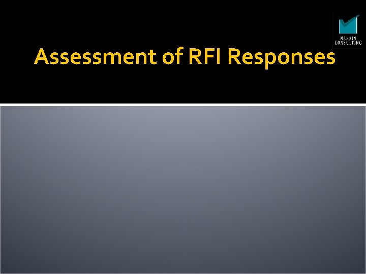 Assessment of RFI Responses 