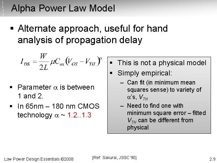 Alpha Power Law Model § Alternate approach, useful for hand analysis of propagation delay