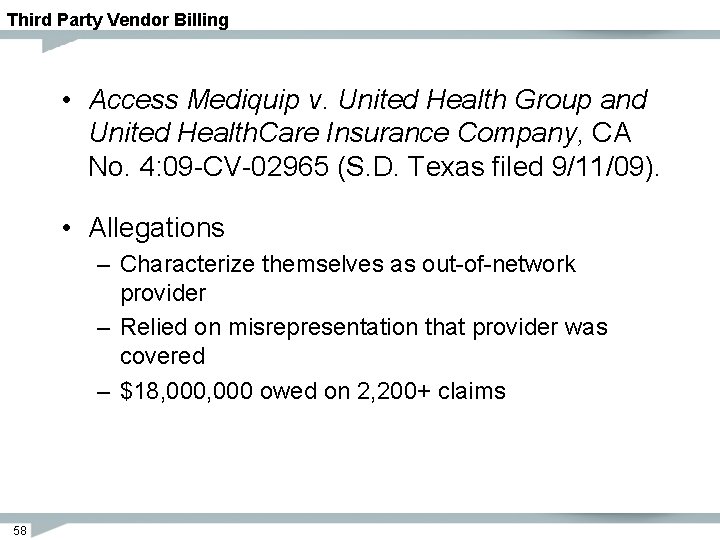 Third Party Vendor Billing • Access Mediquip v. United Health Group and United Health.