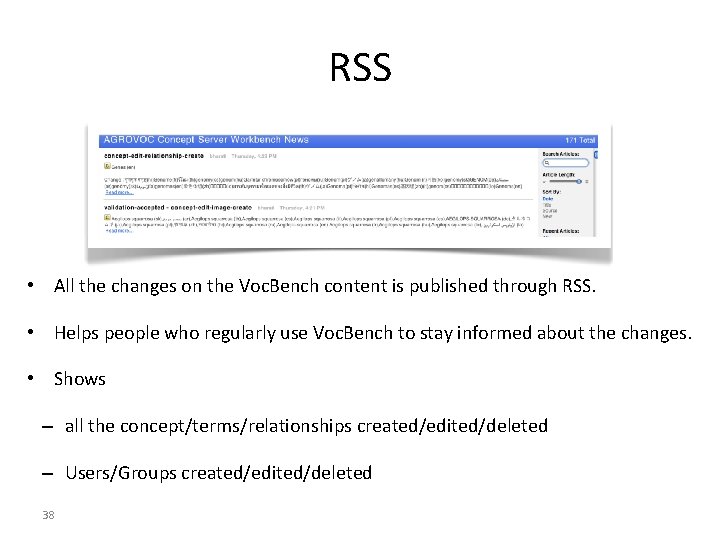 RSS • All the changes on the Voc. Bench content is published through RSS.