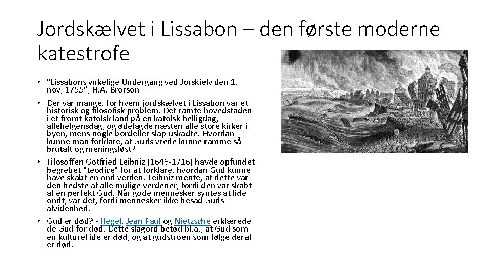 Jordskælvet i Lissabon – den første moderne katestrofe • "Lissabons ynkelige Undergang ved Jorskielv