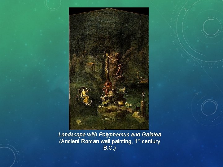 Landscape with Polyphemus and Galatea (Ancient Roman wall painting, 1 st century B. C.