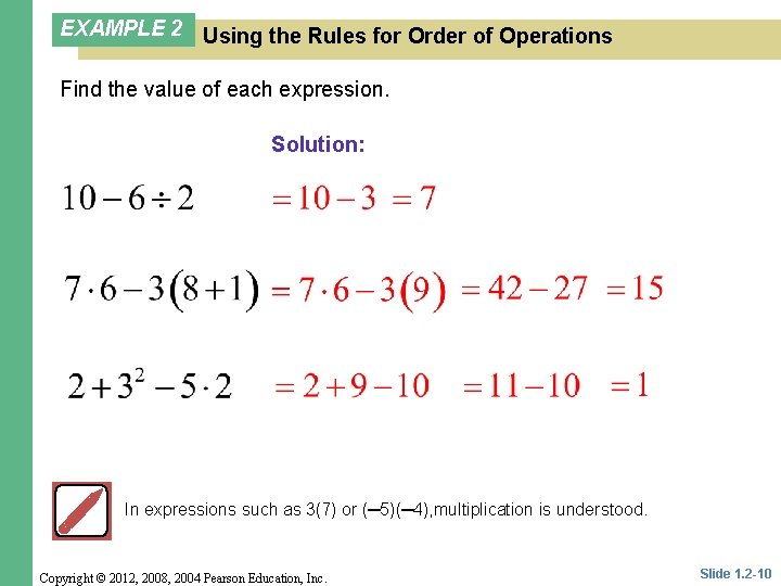 EXAMPLE 2 Using the Rules for Order of Operations Find the value of each