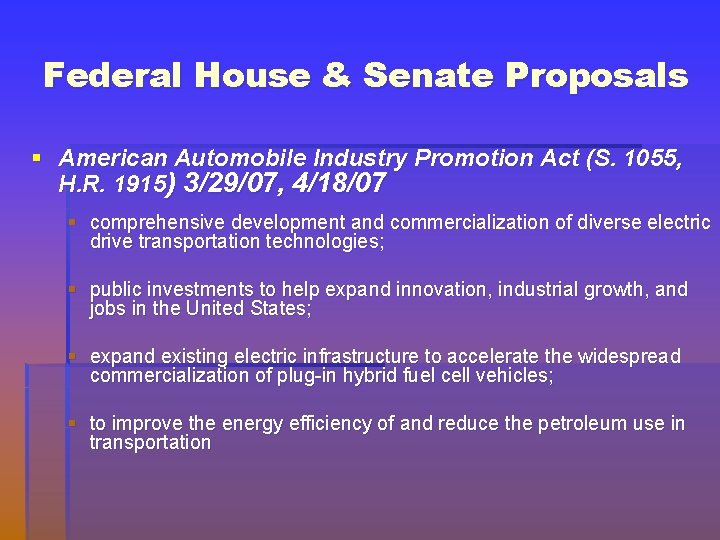 Federal House & Senate Proposals § American Automobile Industry Promotion Act (S. 1055, H.