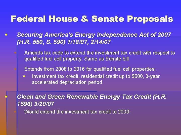 Federal House & Senate Proposals § Securing America's Energy Independence Act of 2007 (H.
