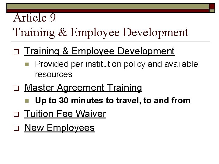 Article 9 Training & Employee Development o Training & Employee Development n o Master