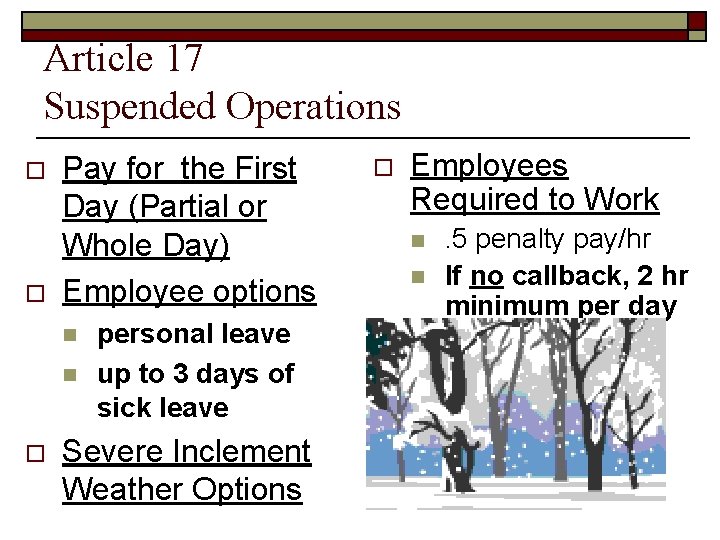 Article 17 Suspended Operations o o Pay for the First Day (Partial or Whole