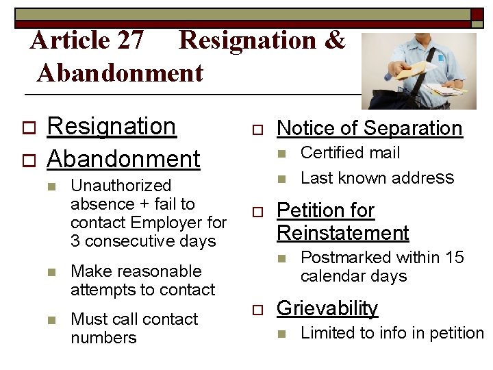 Article 27 Resignation & Abandonment o o Resignation Abandonment n n n Unauthorized absence